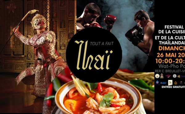 “Tout à fait Thaï“, un grand festival culturel et gastronomique thaïlandais